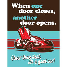 Load image into Gallery viewer, One Door Metal Sign